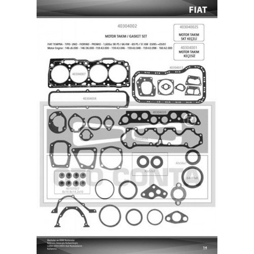 MOTOR TAKIM CONTASI SLX TİPO TEMPRA (304001) (KECELİ SUBAP LASTİKLİ) MOTOR TAKIM CONTASI SLX TİPO TEMPRA (304001) (KECELİ SUBAP LASTİKLİ)