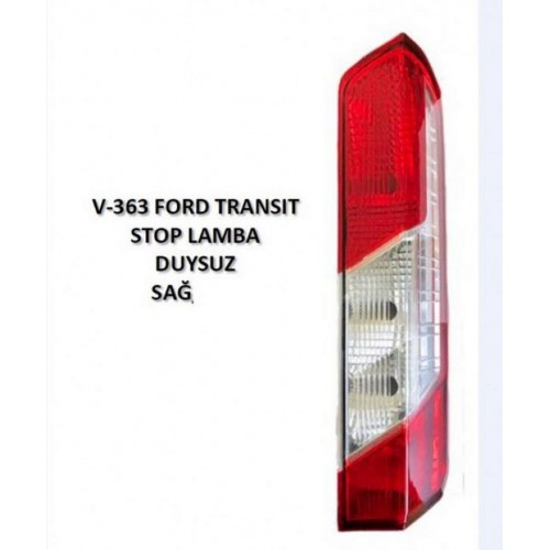 STOP LAMBASI SAĞ FORD TRANSIT V363 DUYSUZ STOP LAMBASI SAĞ FORD TRANSIT V363 DUYSUZ