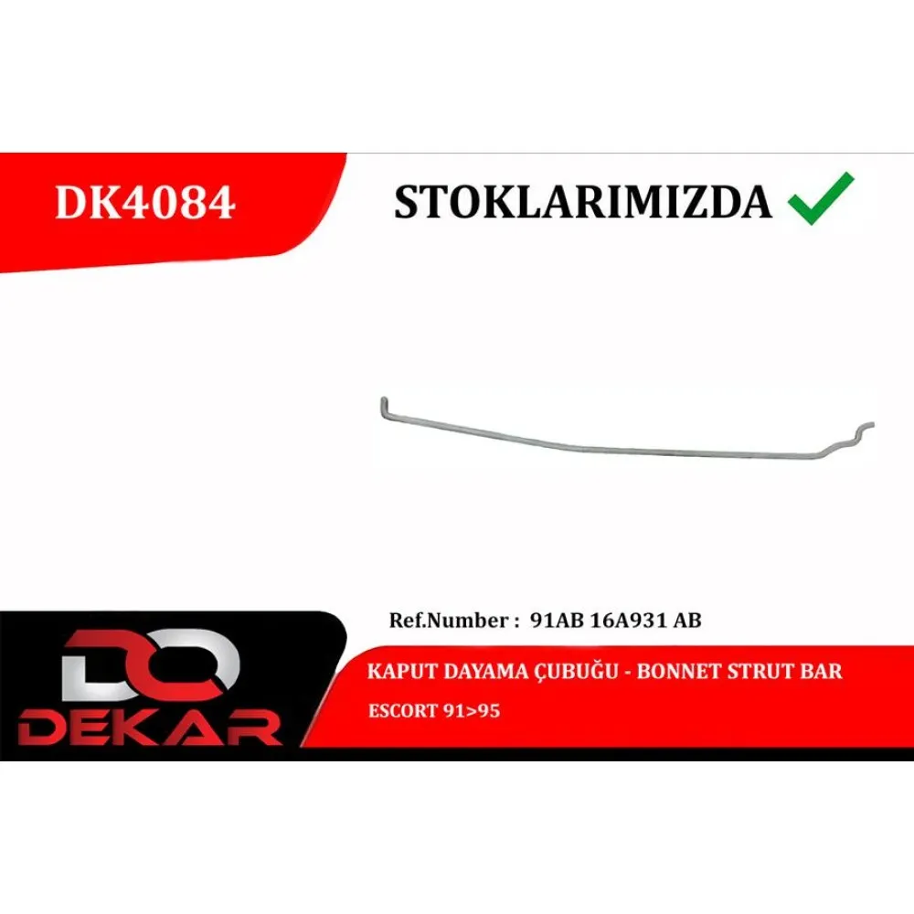 Kaput Dayama Çubuğu Escort 91 95