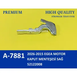 2026-2015 EGEA MOTOR KAPUT MENTEŞESİ SAĞ