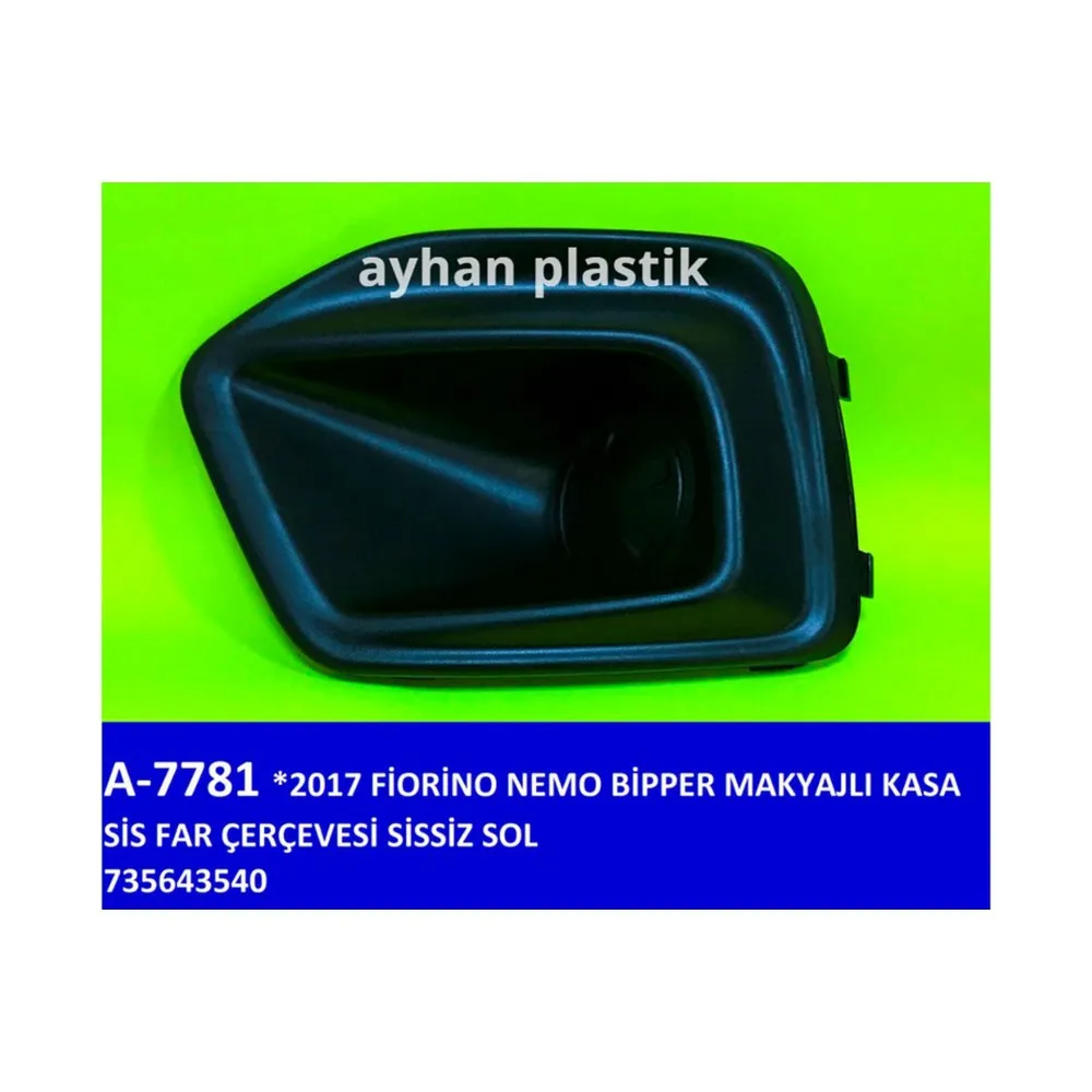 SİS FAR ÇERÇEVESİ SİSSİZ SOL FIAT FIORINO-NEMO-BİPPER 17 MAKYAJLI KASA