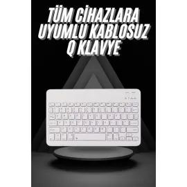 Q Klavye Türkçe Bluetooth Klavye Tüm Cihazlara Uyumlu Kablosuz