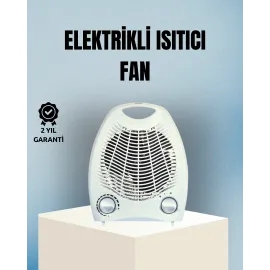 Fanlı Elektrikli Isıtıcı – 3 Kademeli Isı Ayarı Ve Güvenli Kullanım